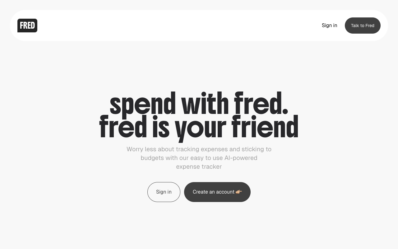 “Fred：你的AI理财助手，轻松管理每一分钱！”