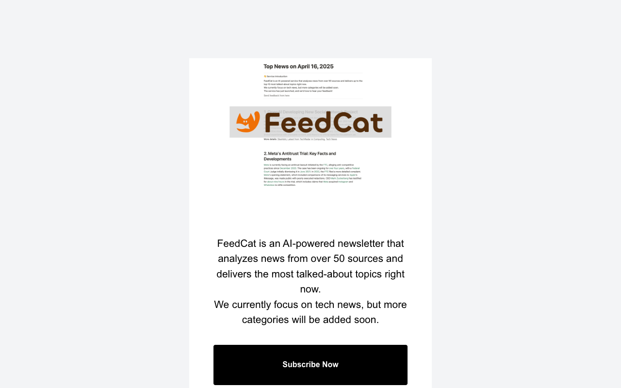 FeedCat - Get the latest tech news from multiple sources AI Newsletter Technology