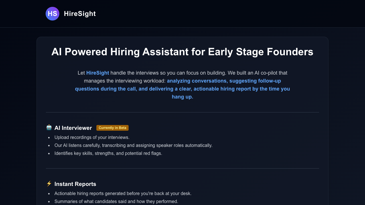 HireSight - An AI-powered hiring assistant that simplifies the interview process for early-stage founders AI hiring startup