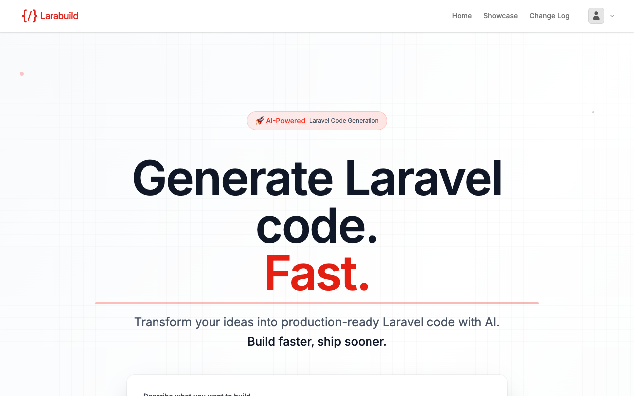 Larabuild：AI驱动的Laravel开发神器，3秒生成生产级代码！