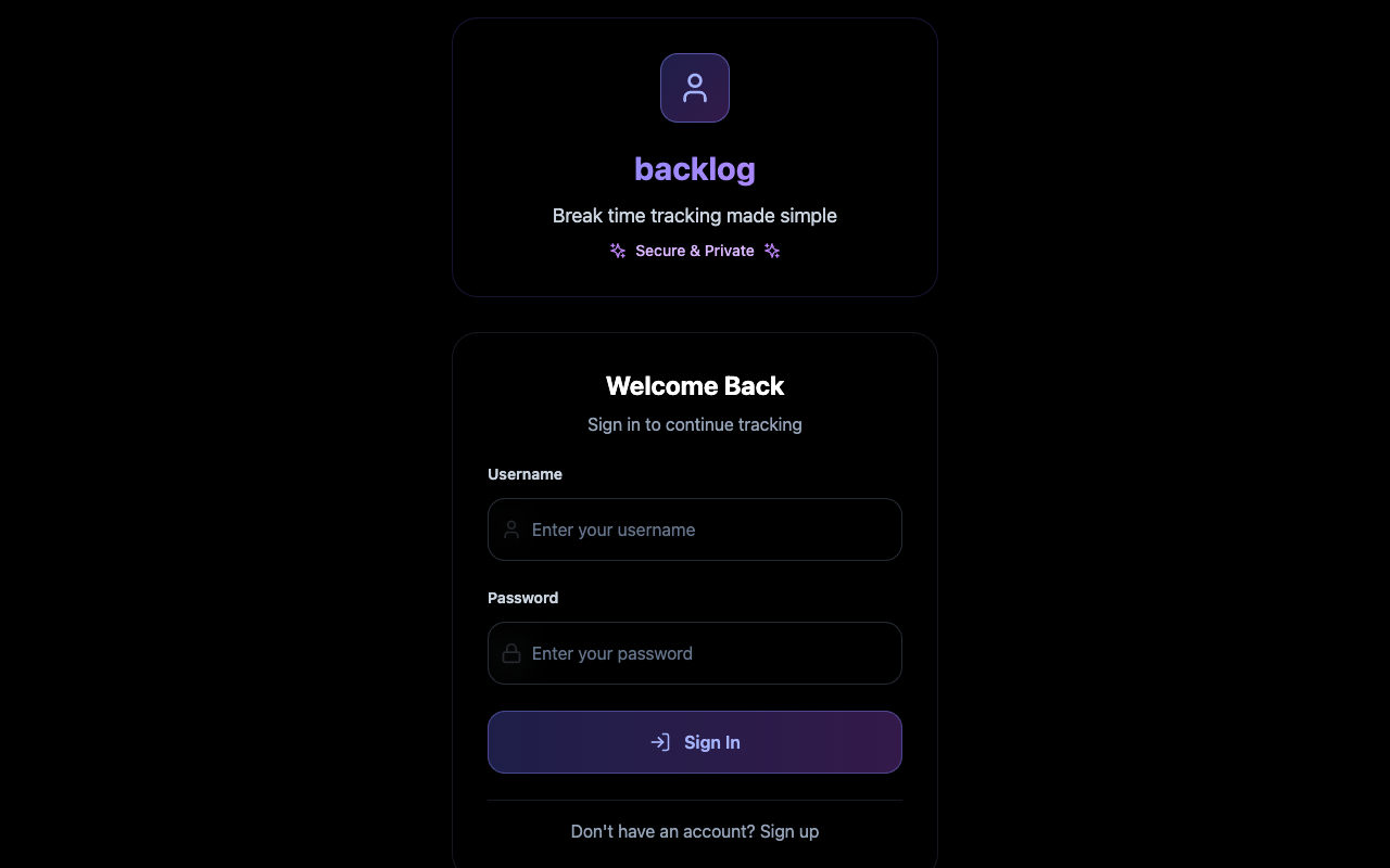 Backlog - A fun break time tracker for workers to anonymously track their breaks break-time leaderboard productivity