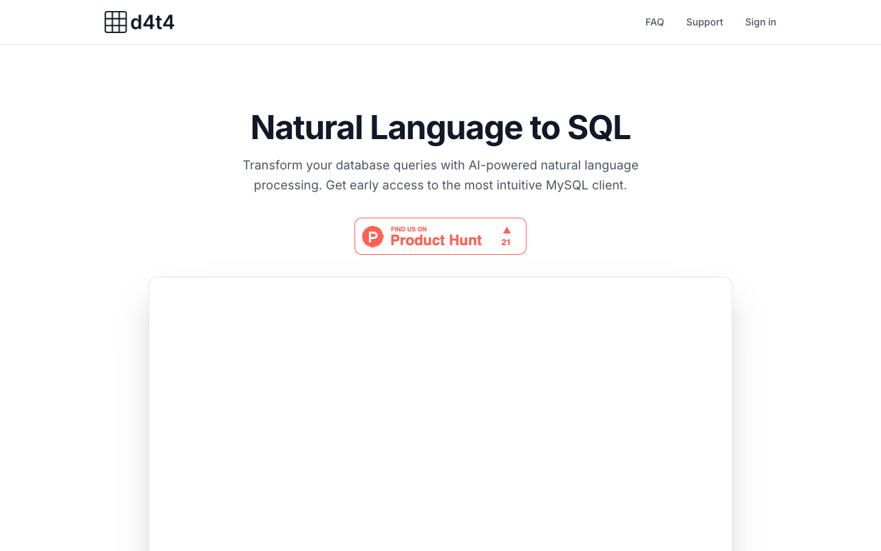 D4T4.app - An AI MySQL Client that converts natural language to SQL instantly AI MySQL data-analytics