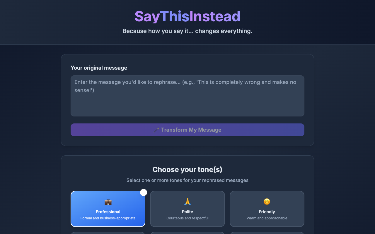SayThisInstead - An AI-powered message rewriter for perfect tone, every time AI communication message-rewriter